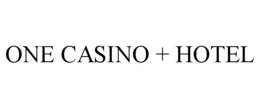 ONE CASINO + HOTEL