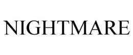 NIGHTMARE