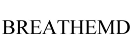 BREATHEMD