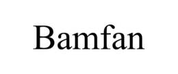 BAMFAN