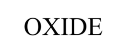 OXIDE