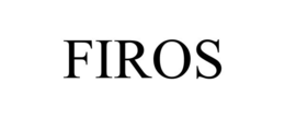 FIROS