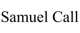 SAMUEL CALL