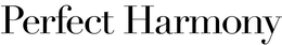 PERFECT HARMONY