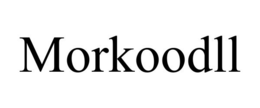 MORKOODLL