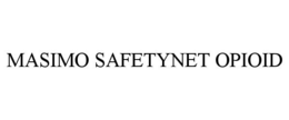 MASIMO SAFETYNET OPIOID