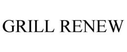 GRILL RENEW