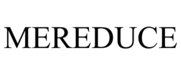 MEREDUCE