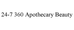 24-7 360 APOTHECARY BEAUTY