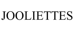 JOOLIETTES