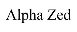 ALPHA ZED