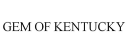 GEM OF KENTUCKY