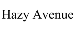 HAZY AVENUE