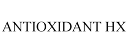 ANTIOXIDANT HX