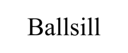 BALLSILL