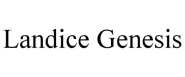 LANDICE GENESIS