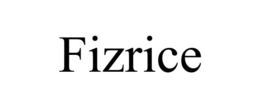FIZRICE