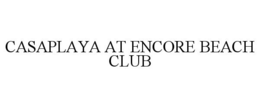 CASAPLAYA AT ENCORE BEACH CLUB