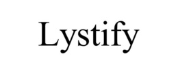 LYSTIFY