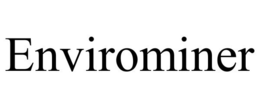 ENVIROMINER
