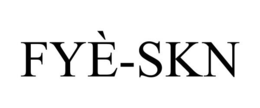 FYÈ-SKN