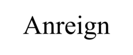ANREIGN