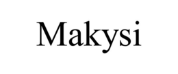 MAKYSI