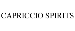CAPRICCIO SPIRITS