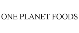 ONE PLANET FOODS