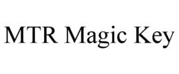 MTR MAGIC KEY
