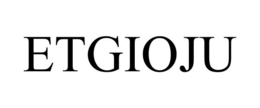 ETGIOJU