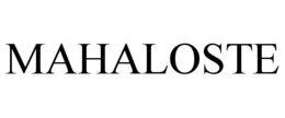 MAHALOSTE
