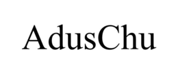 ADUSCHU