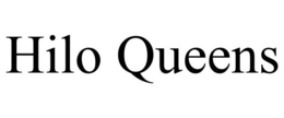 HILO QUEENS