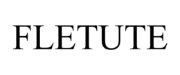 FLETUTE