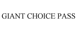 GIANT CHOICE PASS