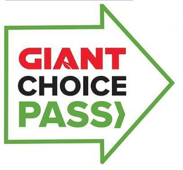 GIANT CHOICE PASS