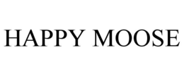 HAPPY MOOSE