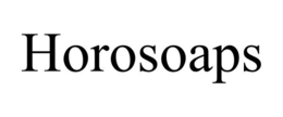 HOROSOAPS