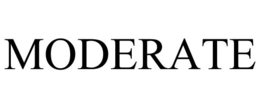 MODERATE