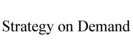 STRATEGY ON DEMAND