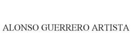 ALONSO GUERRERO ARTISTA