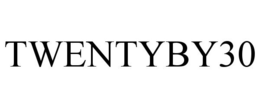 TWENTYBY30