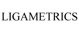 LIGAMETRICS