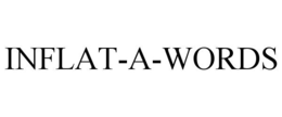 INFLAT-A-WORDS