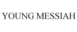 YOUNG MESSIAH