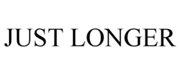 JUST LONGER