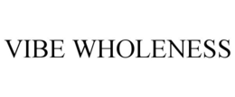 VIBE WHOLENESS