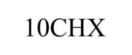 10CHX