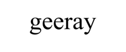 GEERAY